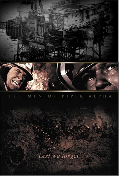 The Men of Piper Alpha