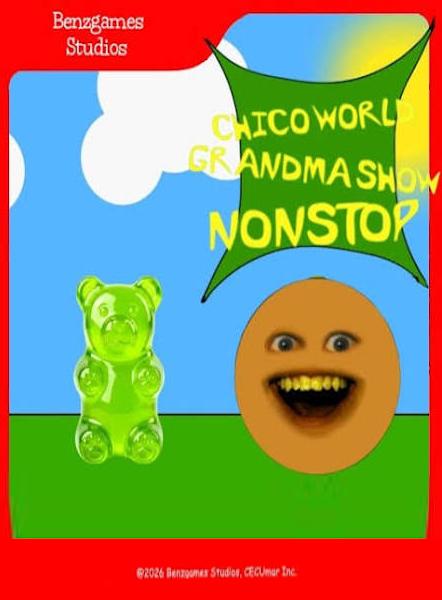 Chico World Grandma Show NonStop