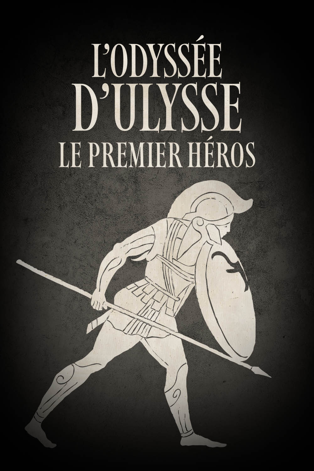 L'Odyssee d'Ulysse, le premier heros
