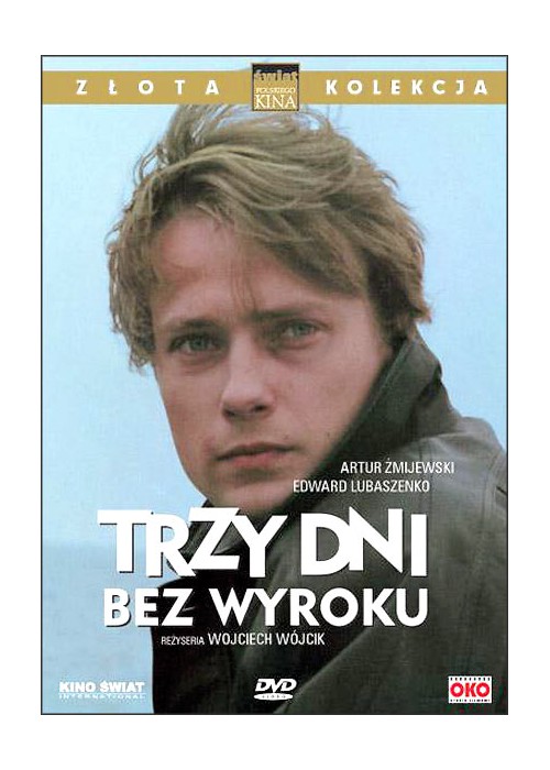 Trzy dni bez wyroku