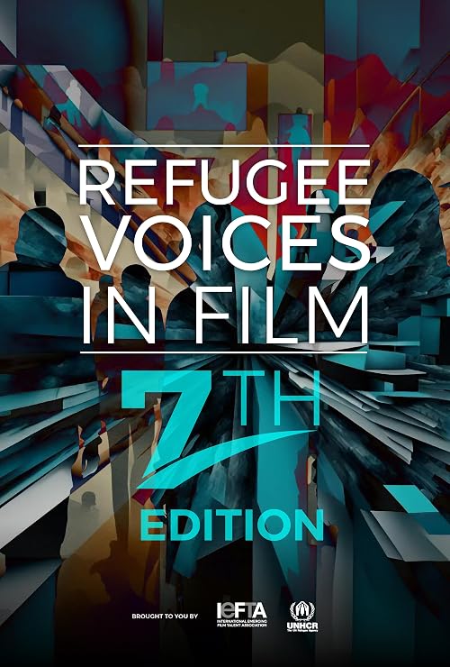Refugee Voices in Film (7th Edition)