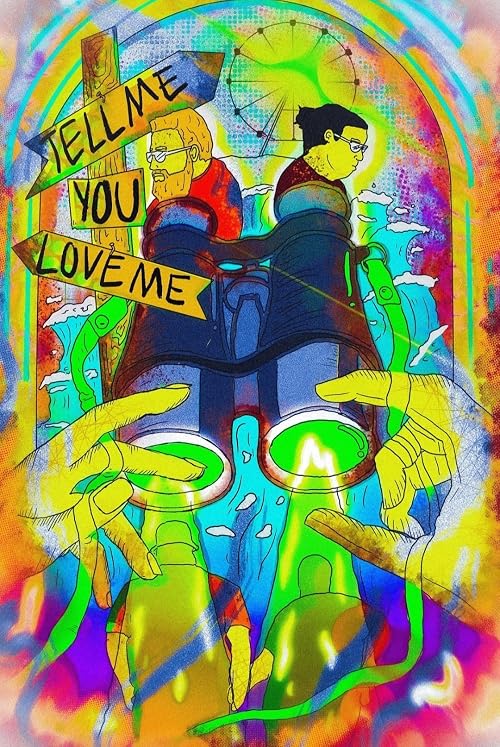 Tell Me You Love Me