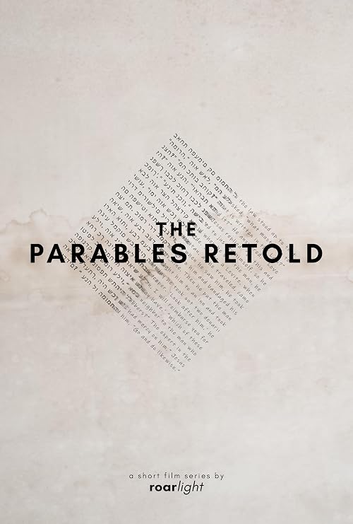 The Parables Retold: Shorts Anthology