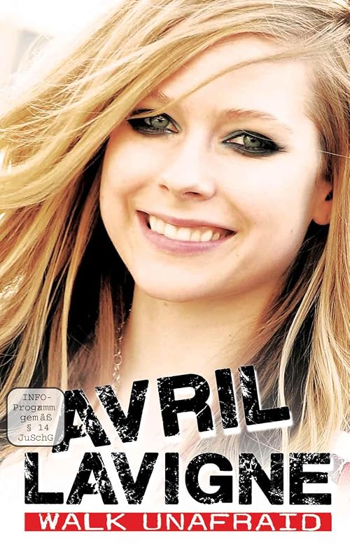 Avril Lavigne: Walk Unafraid
