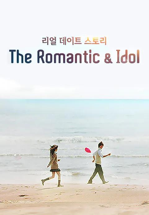 The Romantic and Idol