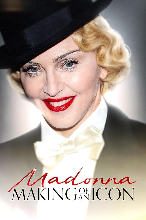 Madonna: Making of an Icon
