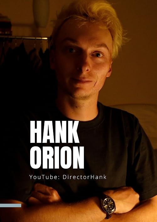 DirectorHank - Chasing Filmmaking Dream