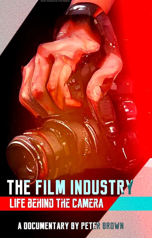 The Film Industry - Life Behind the Camera