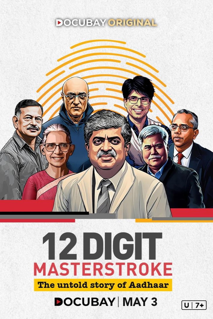 12 Digit Masterstroke: The untold story of Aadhar