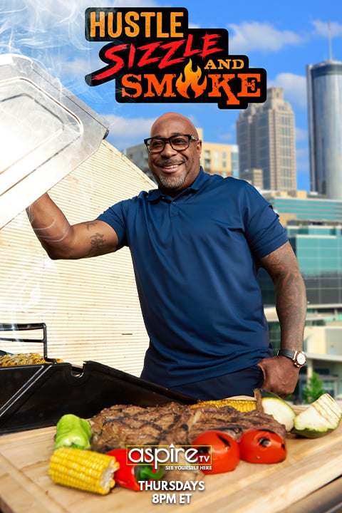 Hustle, Sizzle and Smoke