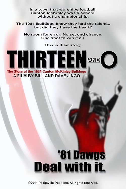 Thirteen and O: The Story of the 1981 Canton McKinley Bulldogs