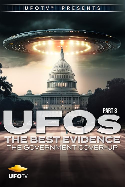 UFOs the Best Evidence Part 3 - The Government Cover-Up