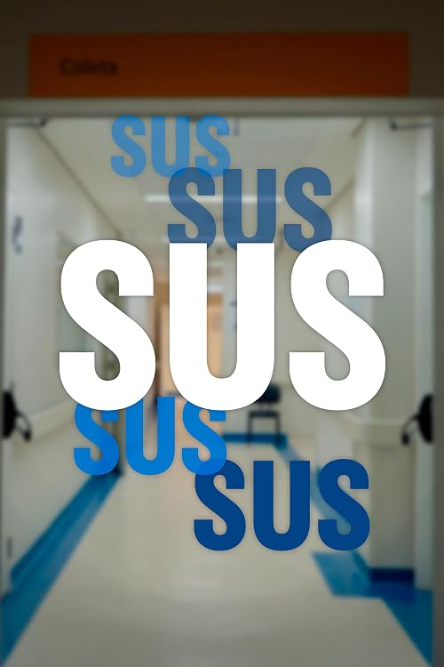 SUS: Em Defesa da Saúde Pública