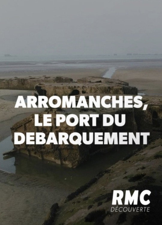 Arromanches, le port du Débarquement