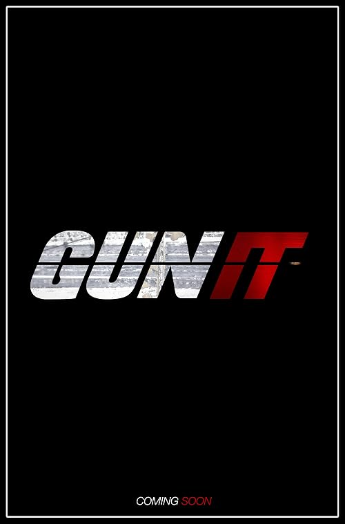 Gun It