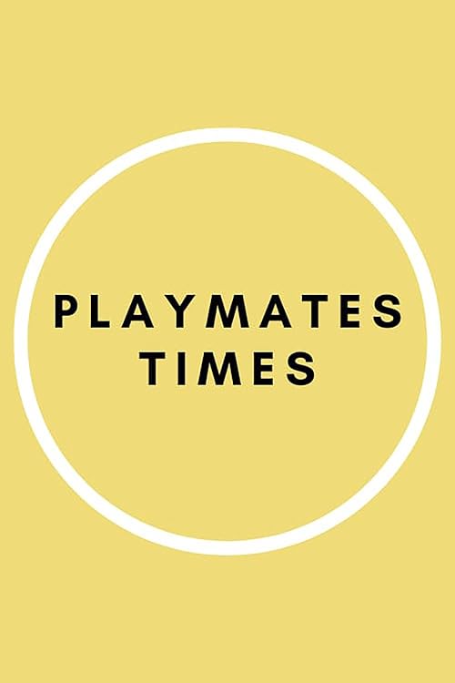 Playmates Times