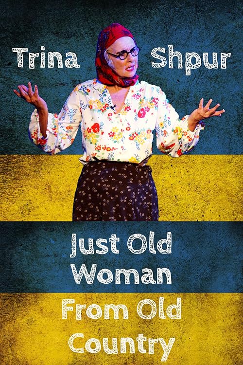 Just Old Woman from Old Country