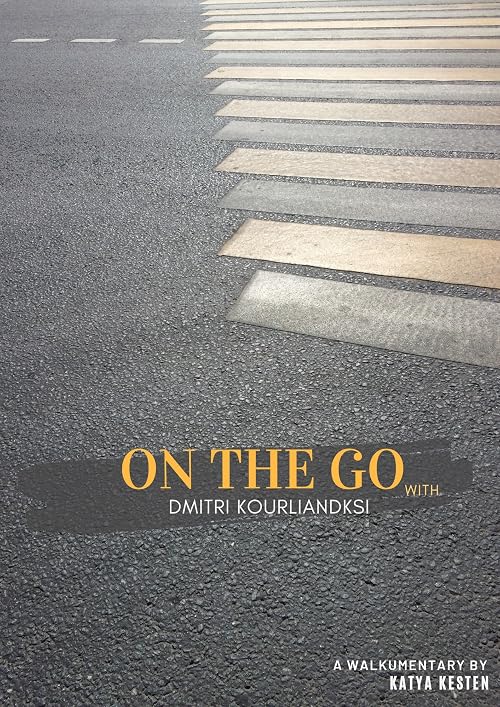 On the Go with Dmitri Kourliandski