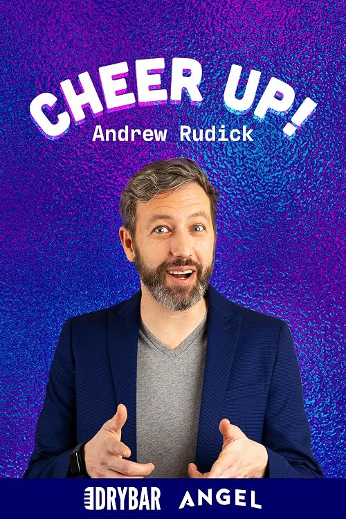 Andrew Rudick: Cheer Up!