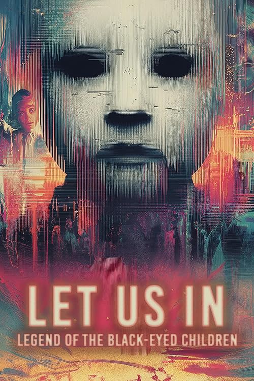 Let Us In: Legend of the Black-Eyed Children