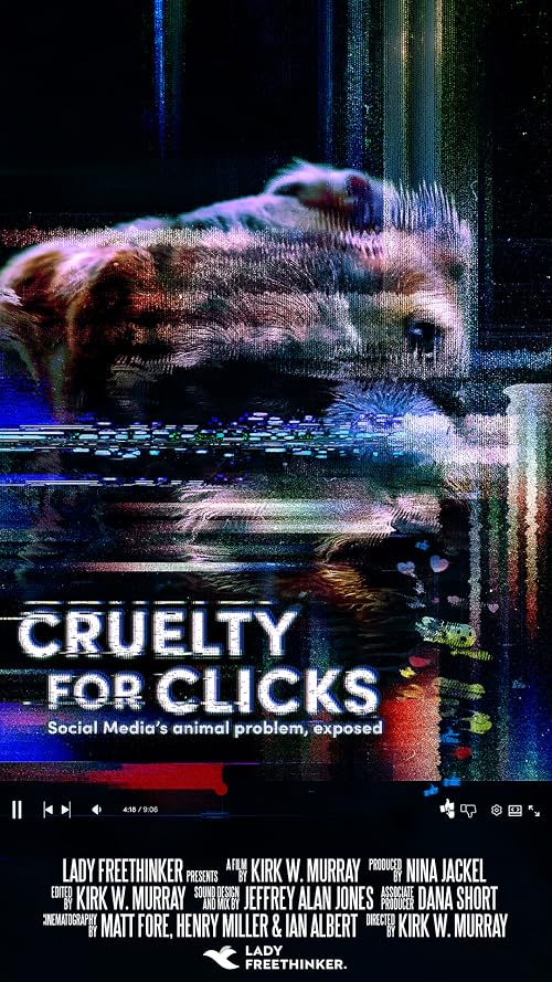 Cruelty for Clicks