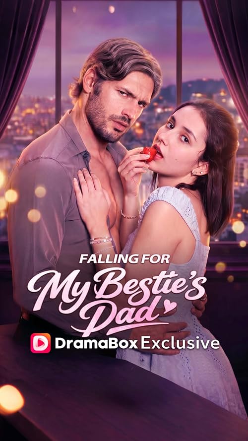 Falling for My Bestie's Dad