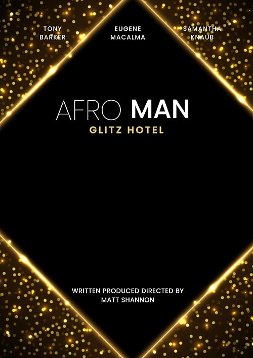 Afro Man - Glitz Hotel