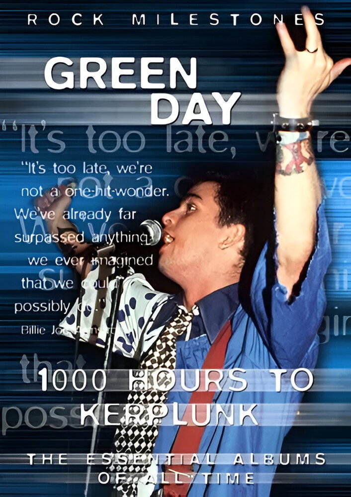 Green Day: 1000 Hours to Kerplunk