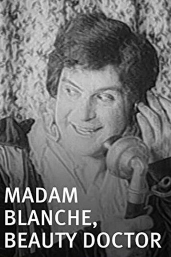Madame Blanche, Beauty Doctor