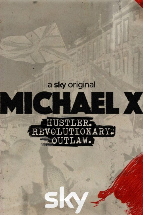 Michael X: Gauner, Revolutionär, Geächteter