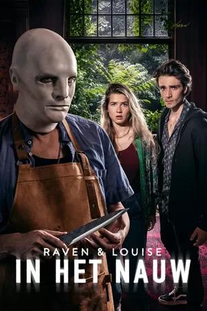 Raven en Louise in het nauw