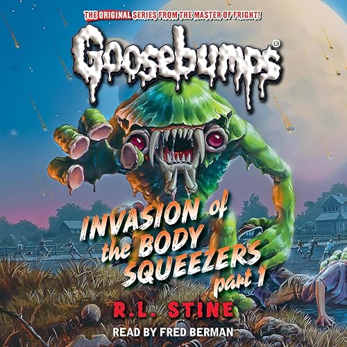 Goosebumps: Invasion of the Body Squeezers Part 1