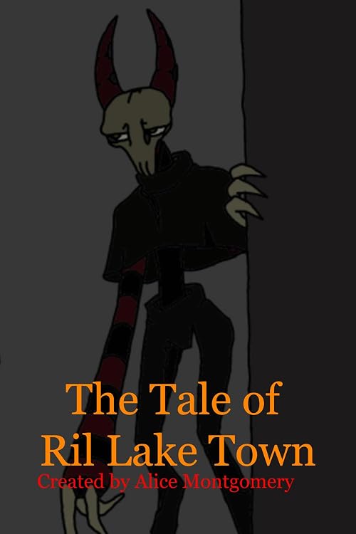 The Tale of Ril Lake Town