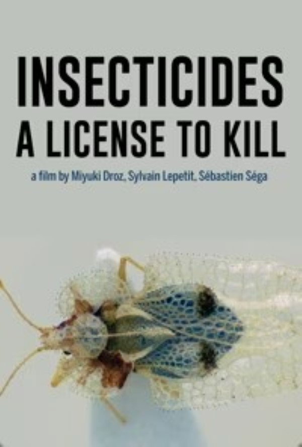 Insektenkiller - Wie Chemieriesen unser Ökosystem zerstören