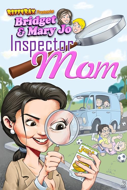 RiffTrax Presents: Inspector Mom