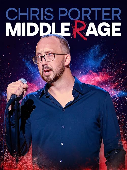 Chris Porter: Middle Rage