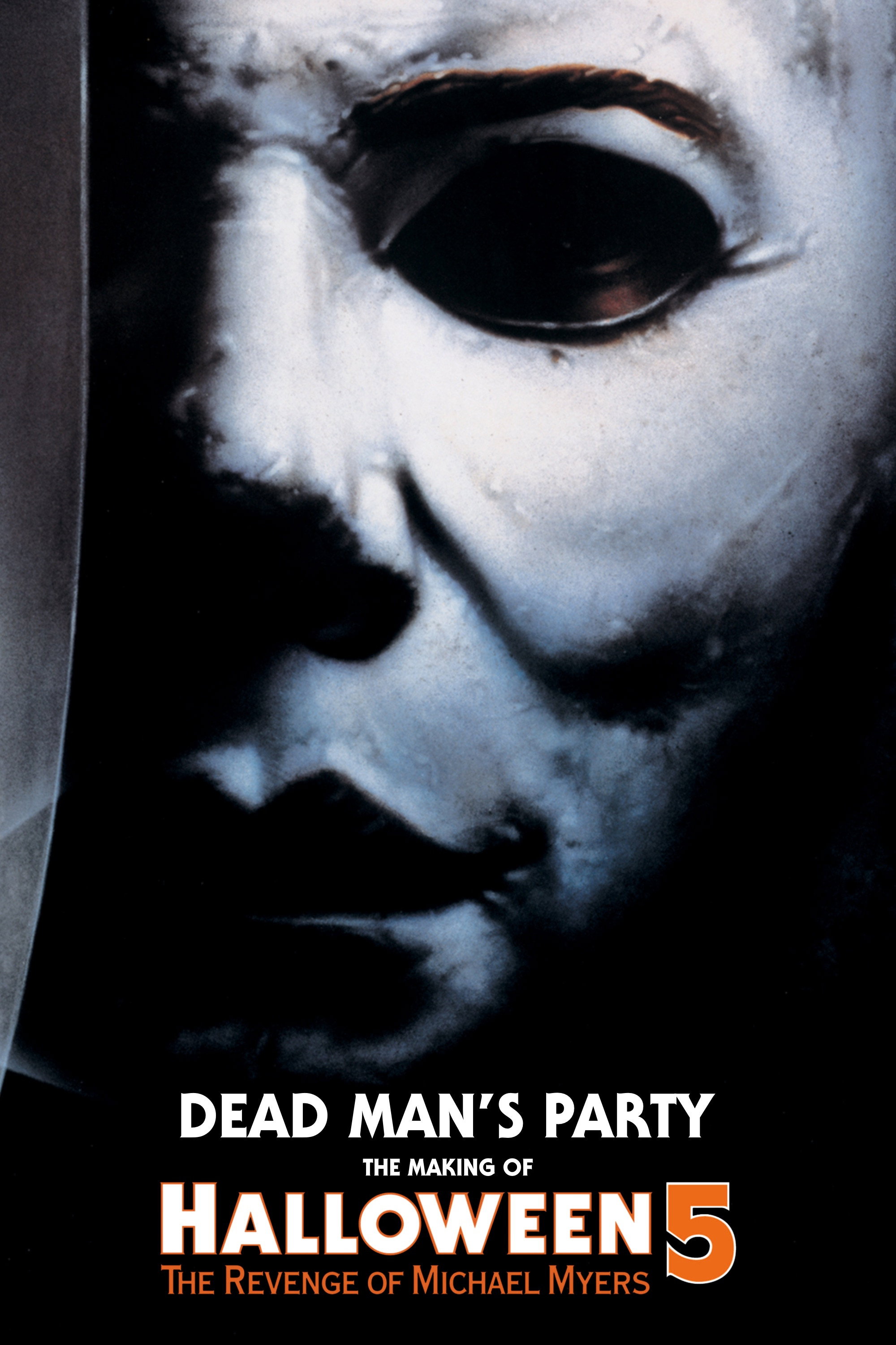 Halloween 5: Dead Man's Party - The Making of Halloween 5