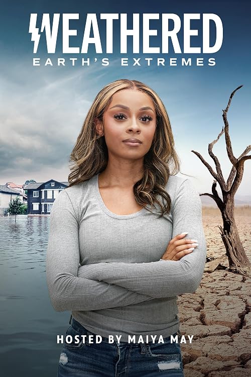 Weathered: Earth's Extremes