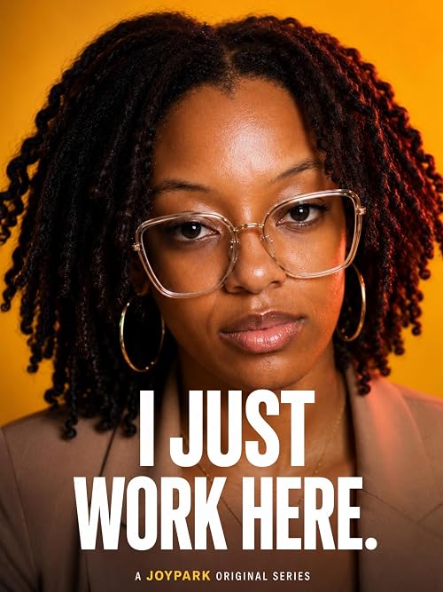 I Just Work Here