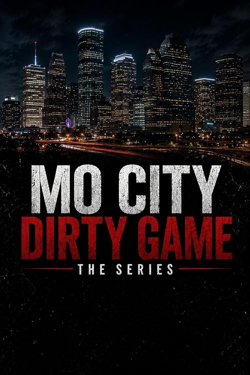 Mo City: Dirty Game