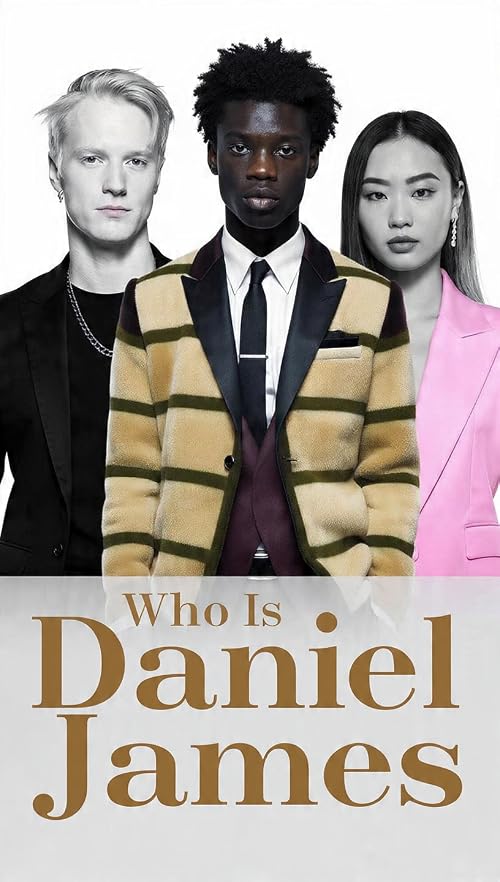 Who Is Daniel James