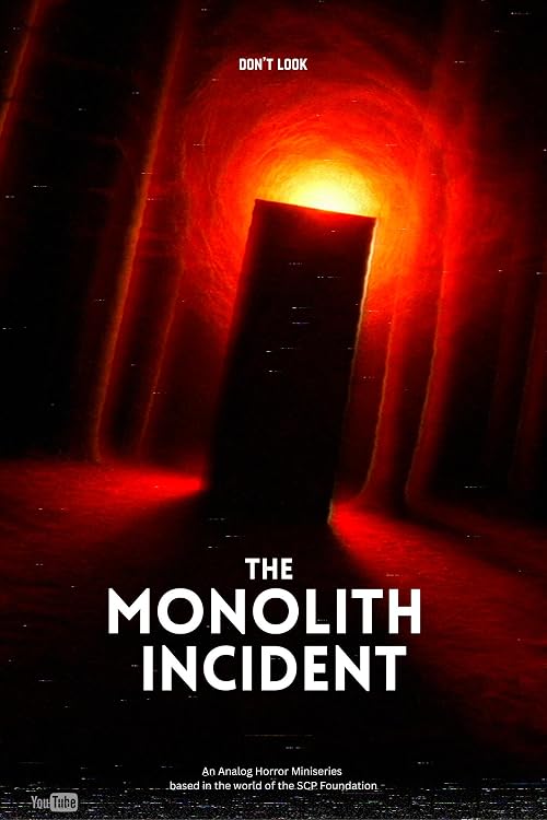 The Monolith Incident