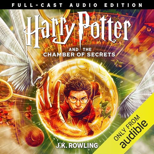 Harry Potter and the Chamber of Secrets: Full-Cast Edition - Book 2