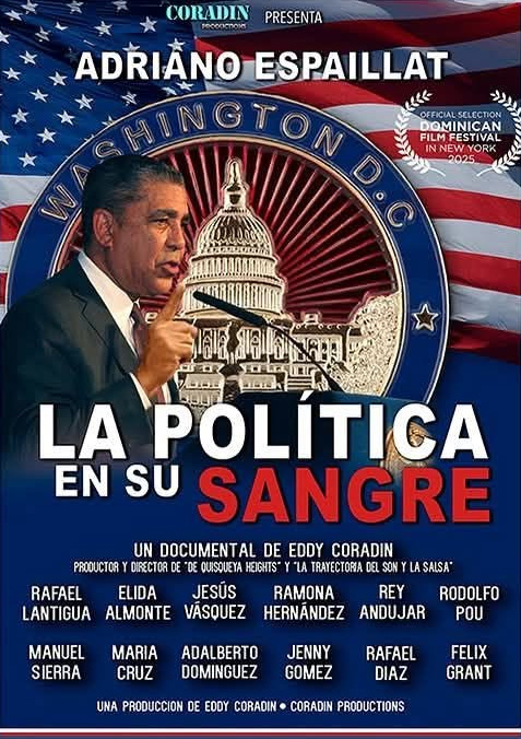 Adriano Espaillat: La Política en su Sangre