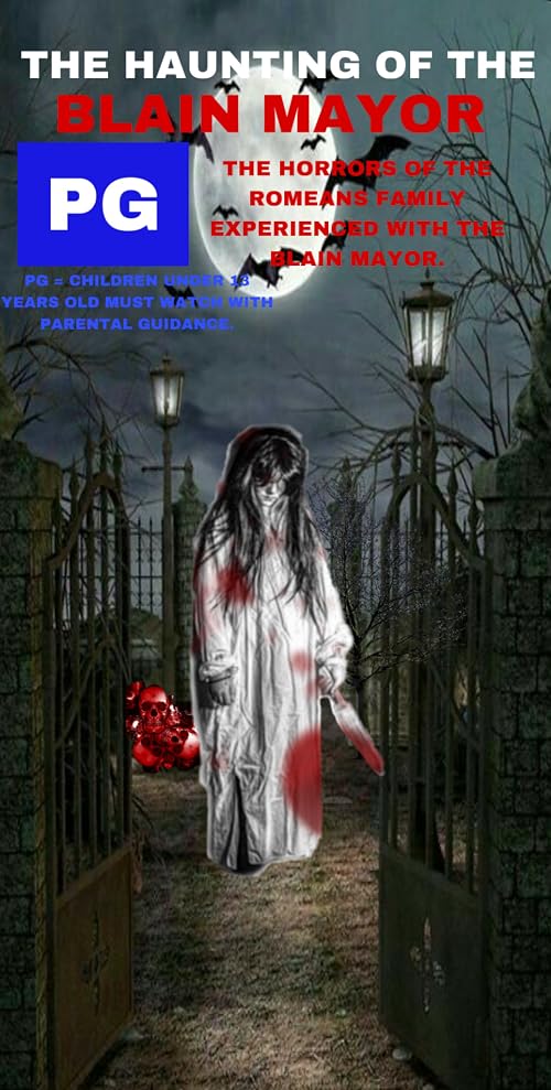 The Haunting of the Blain Mayor