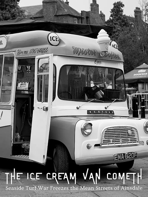 The Ice Cream Van Cometh
