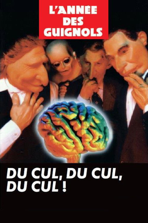 Du cul, du cul, du cul!