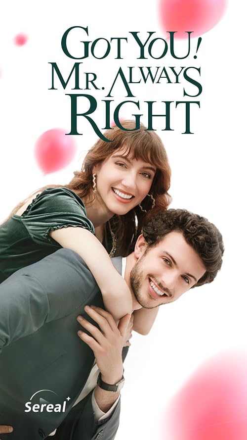 Got You! Mr. Always Right