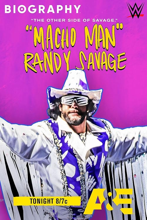 Biography WWE Legends: Macho Man Randy Savage