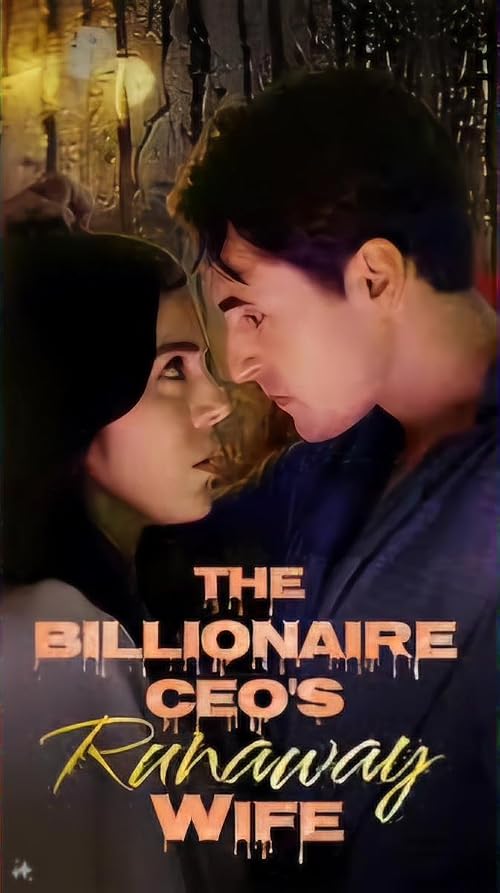 The Billionaire CEO's Runaway Wife